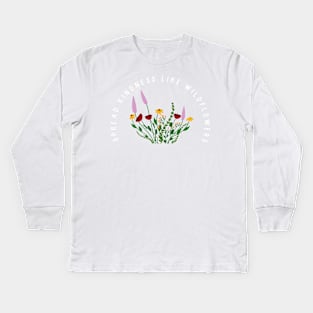 Spread Kindness Like Wildflowers Flower Shirt, Gift For Her, Flower Shirt Aesthetic, Floral Graphic Tee, Floral Shirt, Flower T-shirt, Wild Flower Shirt, Wildflower T-shirt Kids Long Sleeve T-Shirt